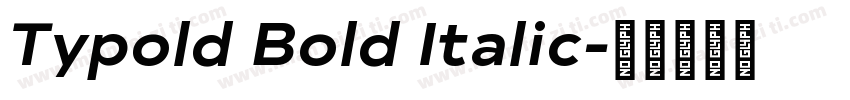 Typold Bold Italic字体转换